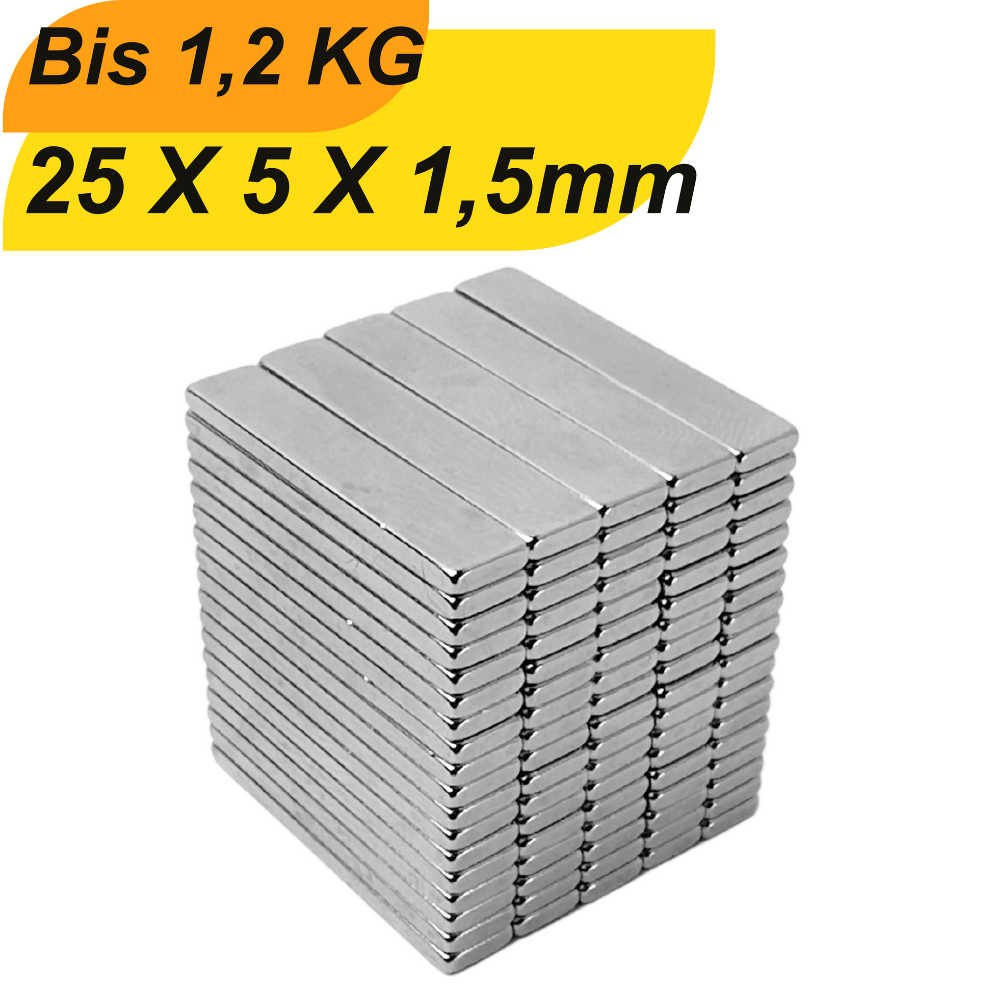Neodym Magnet 25mm x 5mm x 1,5mm Supermagnete hohe Haftkraft Quadermagnete